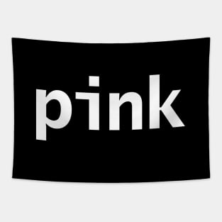 Pink Minimal Typography White Text Tapestry