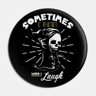 Laugh Life and Pee Pin