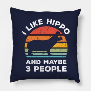 I Like Hippo and Maybe 3 People, Retro Vintage Sunset with Style Old Grainy Grunge Texture Pillow