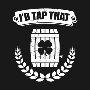 I'd Tap That Funny Beer Keg College University Party T-Shirt