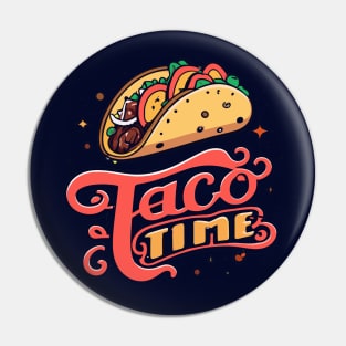 taco time Pin