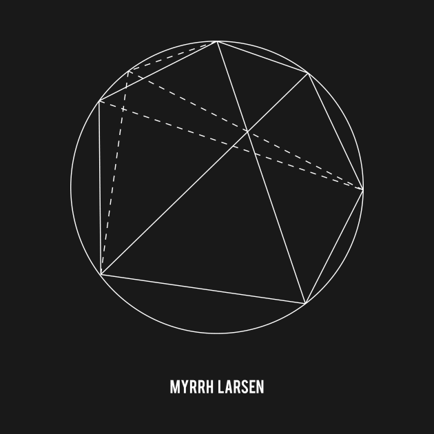 Myrrh Larsen - Euclidean Geometry by Myrrh Larsen