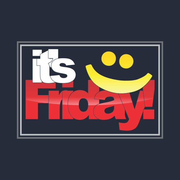 it's friday by CreativeIkbar Prints