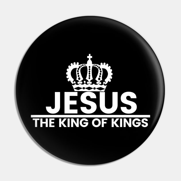 Jesus The King Of Kings Pin by Happy - Design