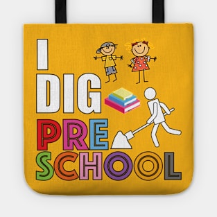 I Dig Preschool Tote