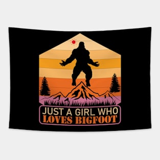 Just a girl who loves Bigfoot Tapestry