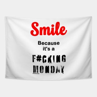 Smile Because it's a F#cking Monday Tapestry