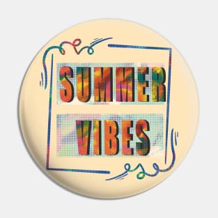 Summer Vibes Pin