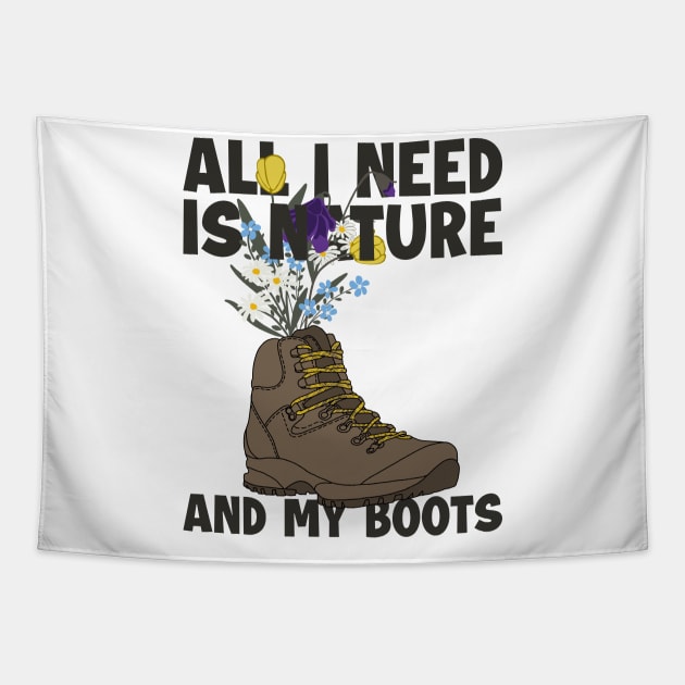 Nature And My Boots Wander Backpacking Outdoor Hiker Hiking Tapestry by GraphicsLab