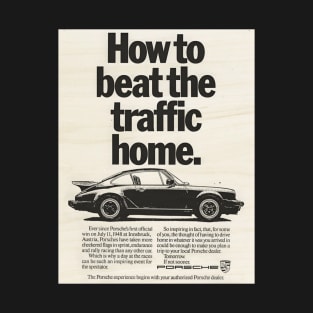 how to beat the traffic home T-Shirt