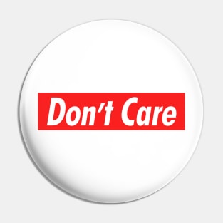 Don't Care Pin