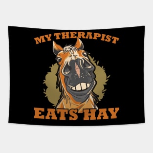 Horse Riding Horse Lover Horse Girl My Therapist Eats Hay Tapestry