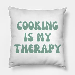 Cooking is my therapy. Funny phrase for chefs and cooking lovers Pillow