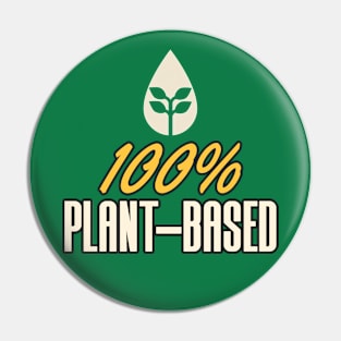 100% Plant Based Vegan Pin