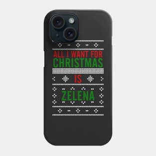 All I want for Christmas is Zelena Phone Case