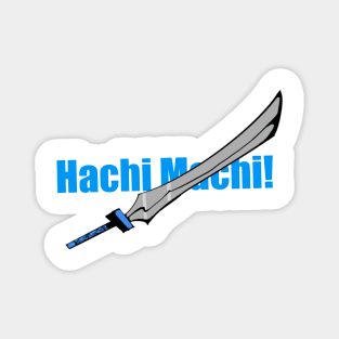 Hachi Machi! Magnet