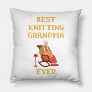 Best Knitting Grandma Ever Pillow