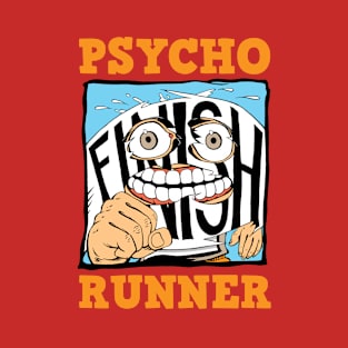 Psycho Runner T-Shirt