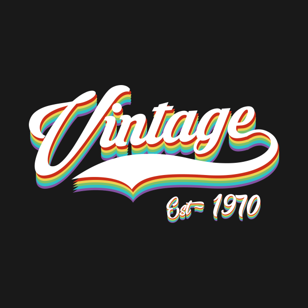 1970 - Vintage Birthday Gift T-Shirt by ReneeCummings