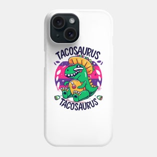 Tacosaurus Cinco de Mayo Dinosaur Trex Taco Mexican Phone Case