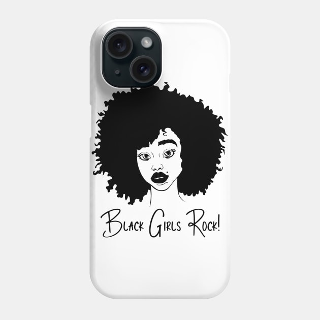 Black Girls Rock, Natural Hair, African American Black Woman Phone Case by UrbanLifeApparel