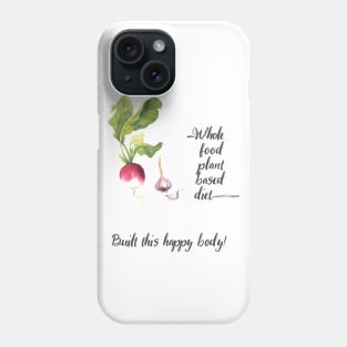 Whole Food Plant Based Vegan Diet in Watercolor and Handwriting Phone Case