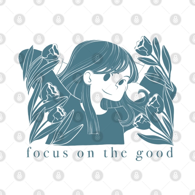 Focus on the good T-shirt Blue by Crayolina Designs 