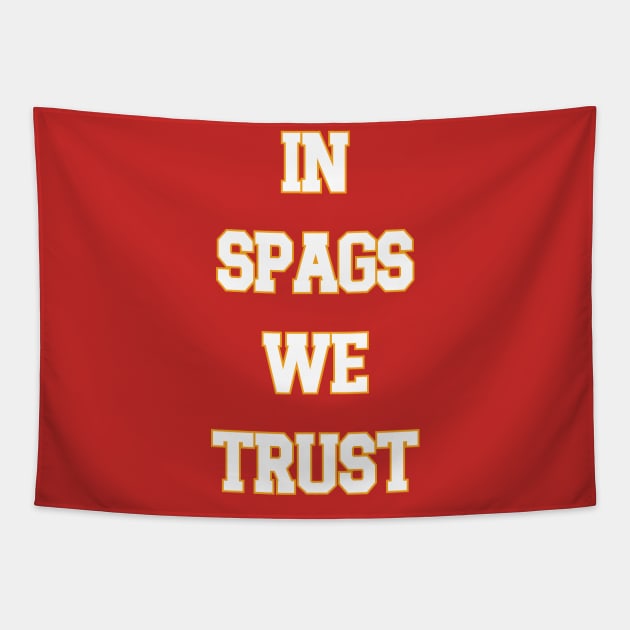 In Spags We Trust Tapestry by Emma