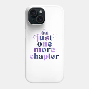 Just One More Chapters (CMB Colors) Phone Case