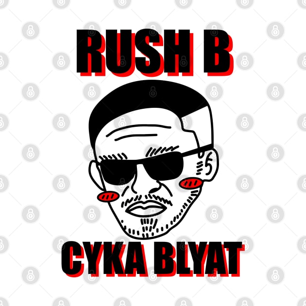 Rush B Cyka Blyat | v2.1 by muupandy