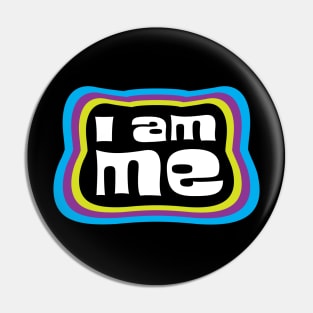 I AM ME Pin