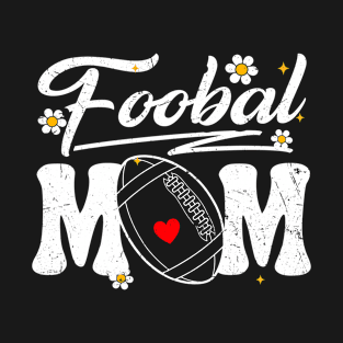 Proud football Mom Supportive Mom football Fun Mom T-Shirt