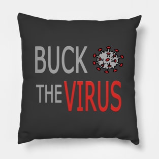 Buck the virus Pillow