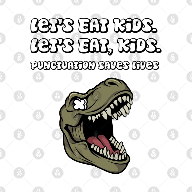 funny let's eat kids punctuation saves lives grammar by yassinnox