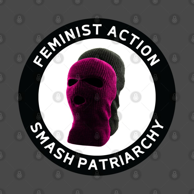 Feminist Action Smash Patriarchy by Tranquil Trove