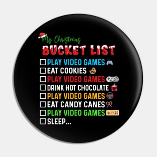 Christmas Bucket List Santa Hat Funny Video Gamer Pin