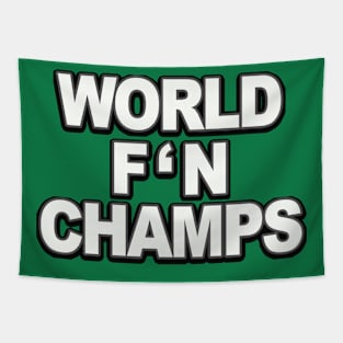 World F'N Champs Tapestry