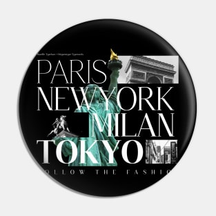 Typography - Fashion Capital Pin