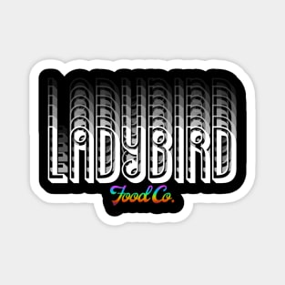 Ladybird Food Co. Magnet