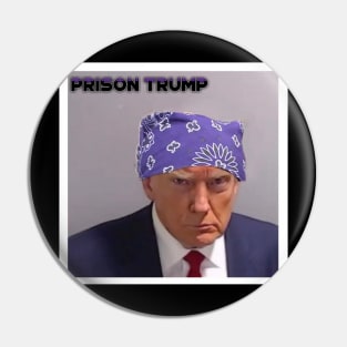 Prison Trump Pin