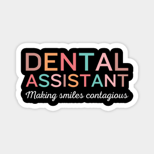 Making smiles contagious Funny Retro Pediatric Dental Assistant Hygienist Office Magnet