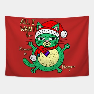 Green Cat Xmas - All I Want for Xmause is Meoyow Tapestry