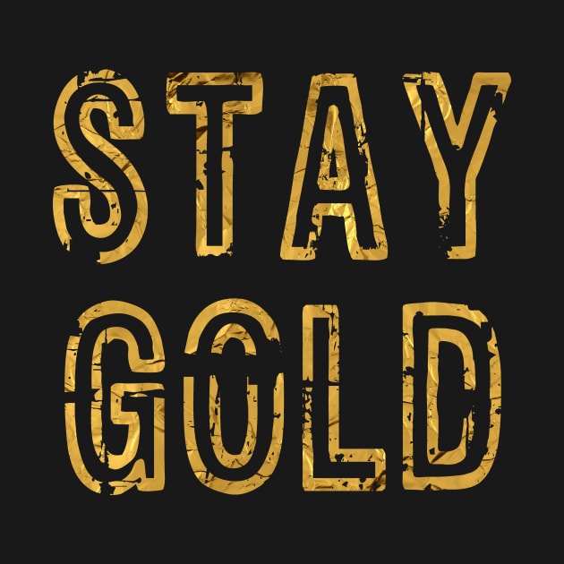 Stay Gold by flimflamsam