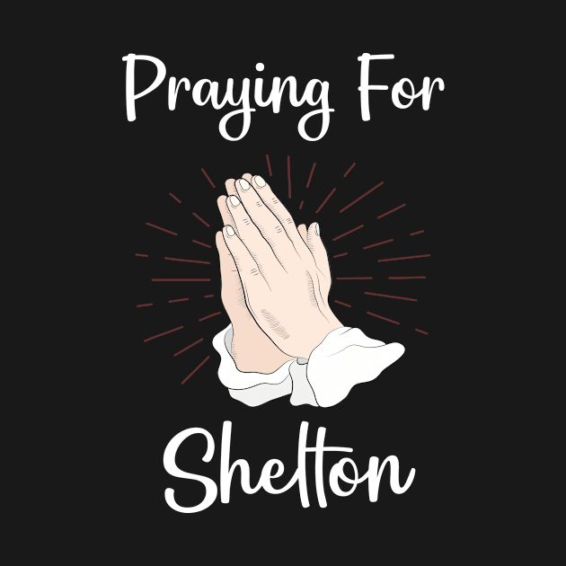 Praying For Shelton by blakelan128