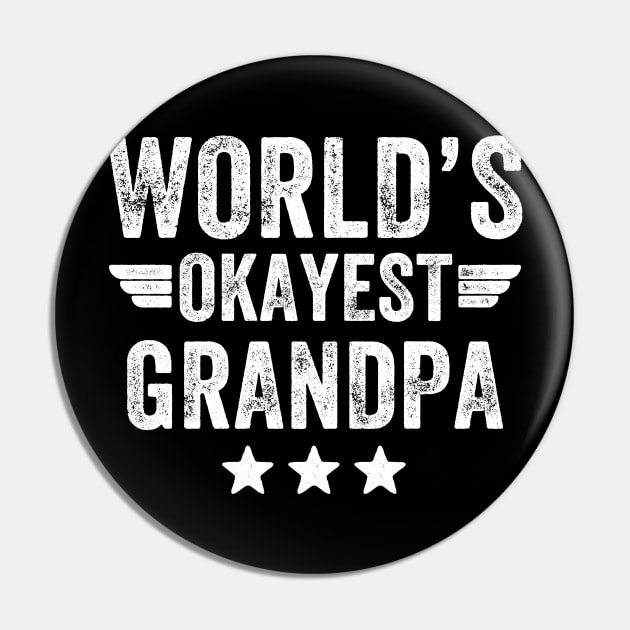 World's okayest grandpa Pin by captainmood