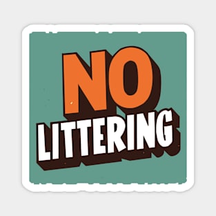 Stop Littering No Littering Protection Magnet