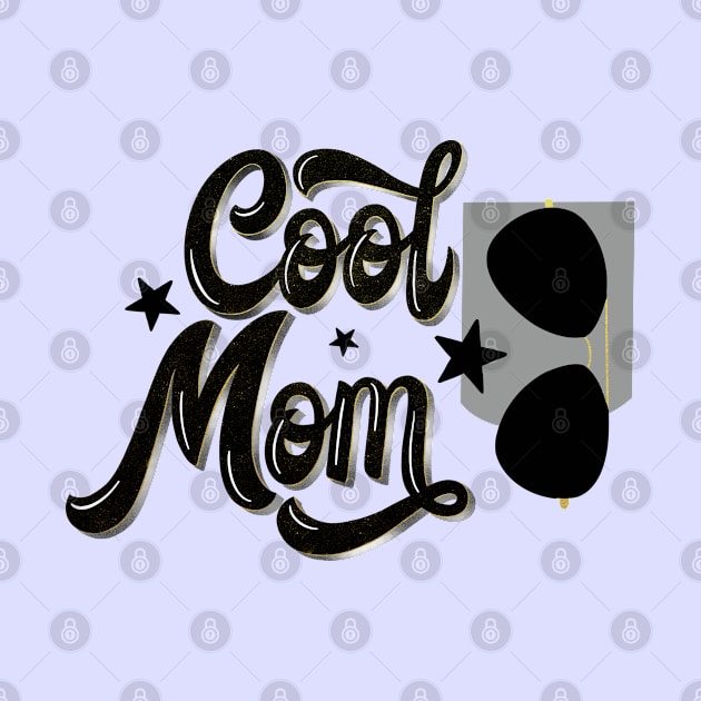 Cool mom by CalliLetters