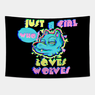 Just A Girl Who Loves Wolves Vaporwave 80s Vibe Party Wolf vaporwave Tapestry