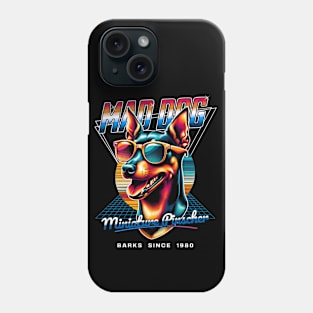 Mad Dog Miniature Pinscher Dog Phone Case