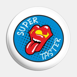 super taster Pin